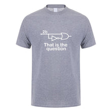 Load image into Gallery viewer, Funny To Be Or Not To Be Electrical Engineer T Shirt Man Casual Summer Short Sleeve Cotton O-neck Mans Tshirts Tops TM-001