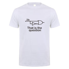 Load image into Gallery viewer, Funny To Be Or Not To Be Electrical Engineer T Shirt Man Casual Summer Short Sleeve Cotton O-neck Mans Tshirts Tops TM-001