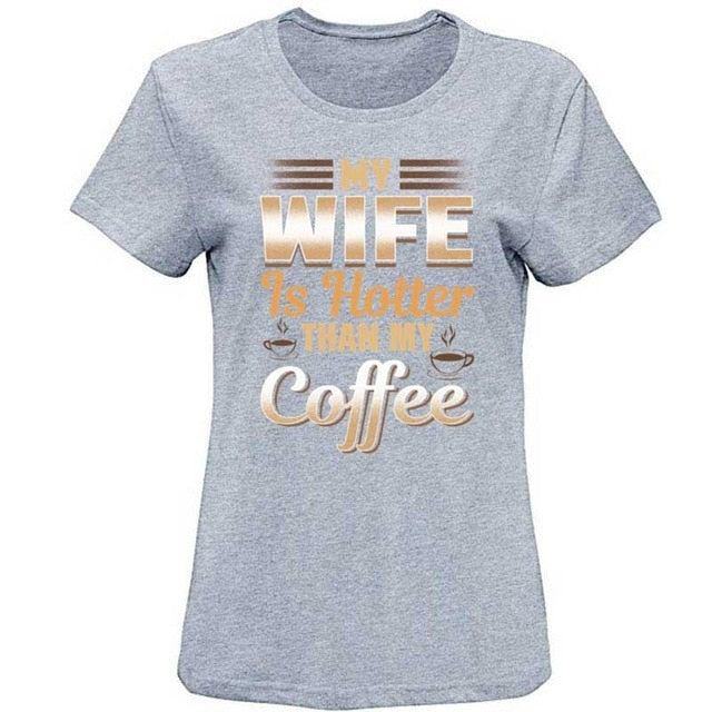 I Love It When My Husband Gets Me Coffee T-Shirt, Coffee Lover Shirt, Shirt  for Wife - Printiment